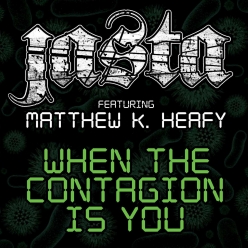 Jamey Jasta Ft. Matt Heafy - When The Contagion Is You